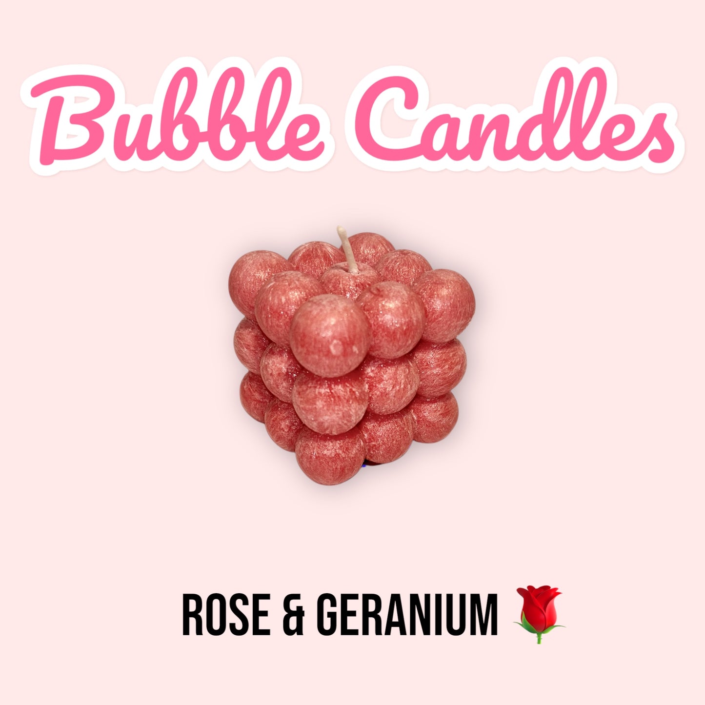 Bubble Candle ~ Pink ~ Rose & Geranium